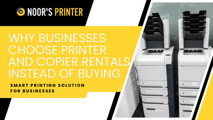 Printer and Copier Rentals Instead of Buying